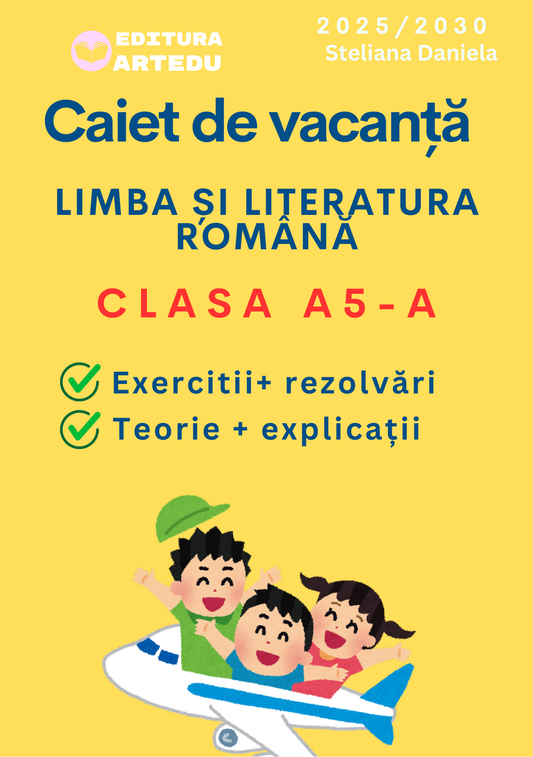 Caiet de Vacanță Limba și Literatura Română Clasa a 5-a