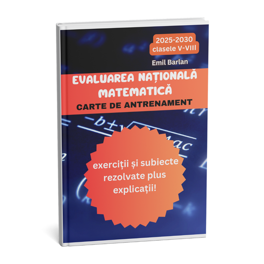 Culegere Exercitii - Evaluarea Nationala Matematica (2025)