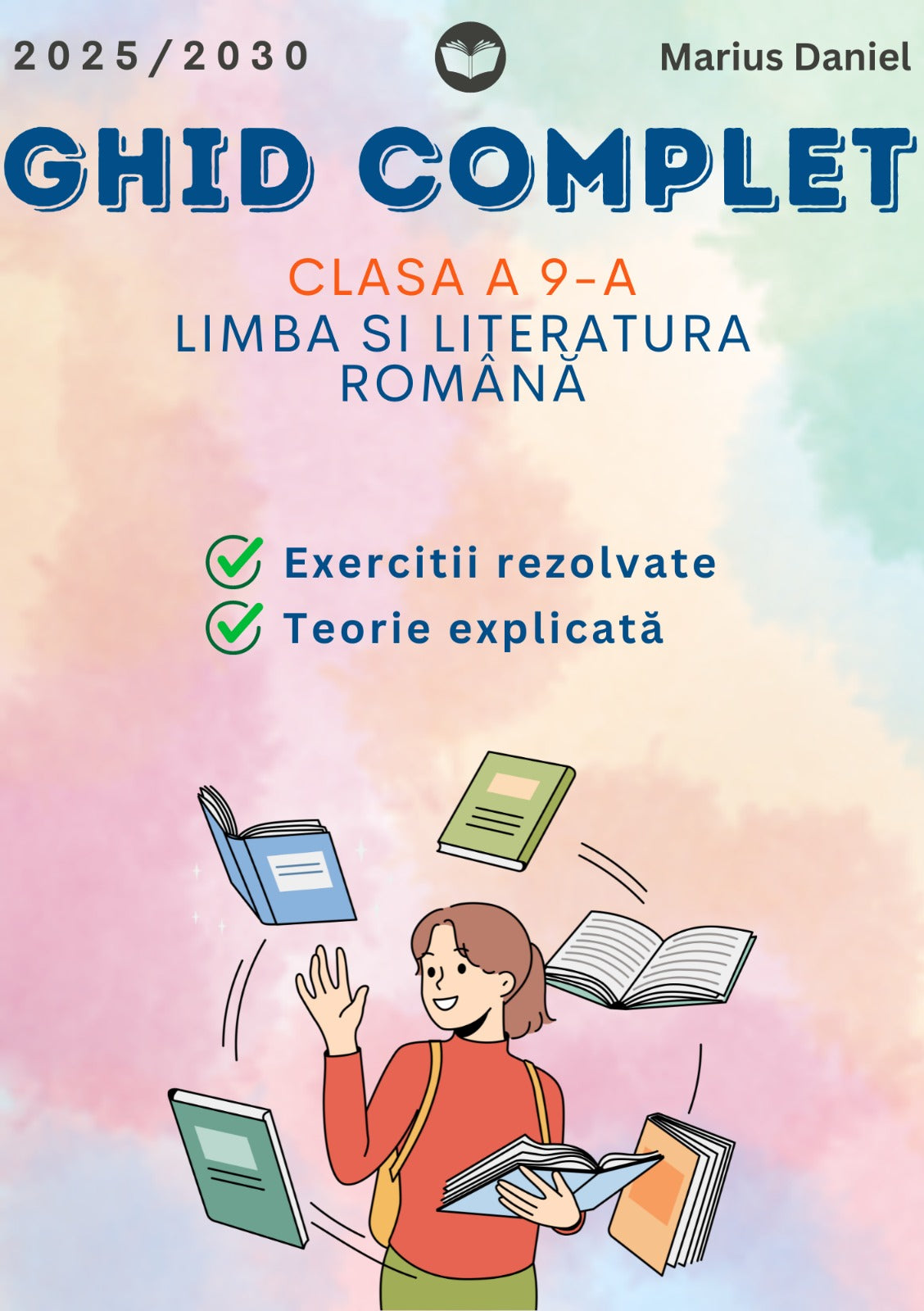 GHID COMPLET Limba si Literatura Romana clasa a 9-a