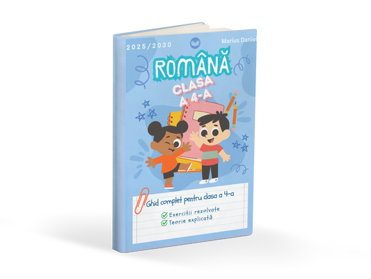 Ghid complet Limba si Literatura Romana clasa a 4-a