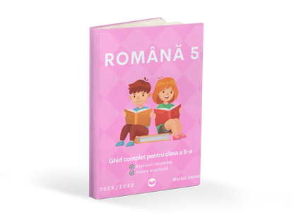 Ghid complet Limba si Literatura Romana clasa a 5-a