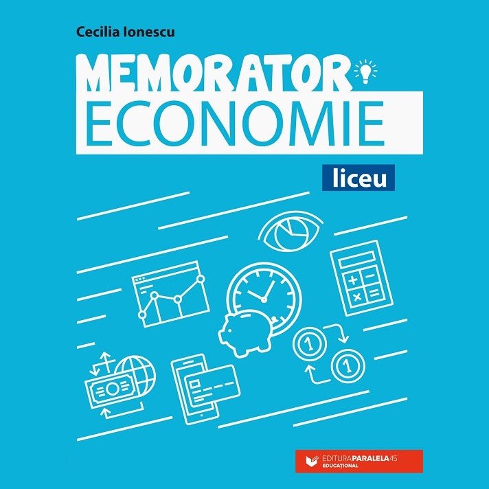 Memorator de economie pentru liceu - Educatiesiperformanta