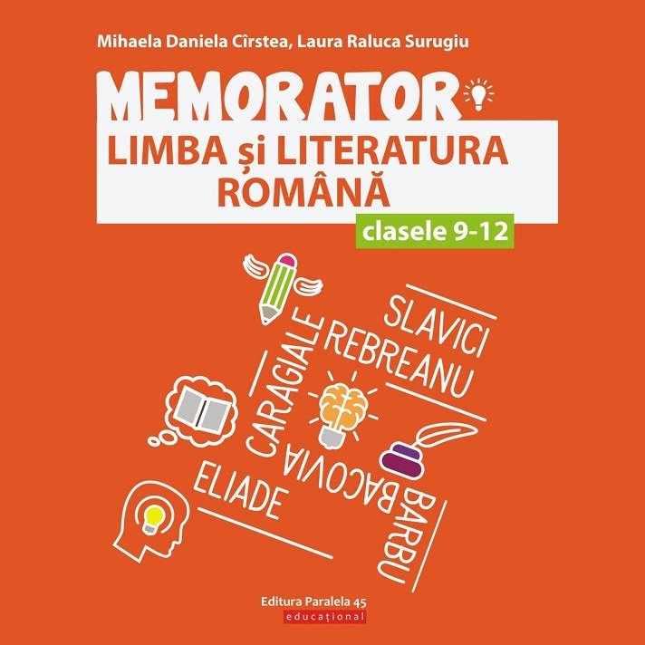 Memorator de limba şi literatura română pentru clasele IX-XII - Educatiesiperformanta